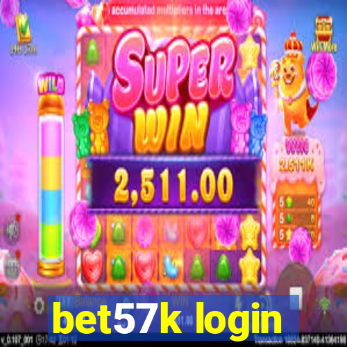 bet57k login